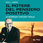 Il potere del pensiero positivo di Norman Vincent Peale