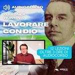 Lavorare con Dio. Audiocorso