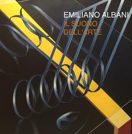 Il suono dell'arte - Emiliano Albani - ebook