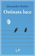 Ostinata luce