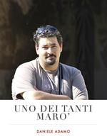 Uno dei tanti marò. Nuova ediz.