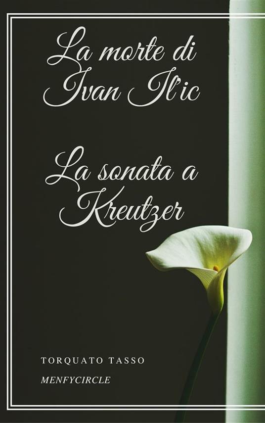 La morte di Ivan Ilijc-La sonata a Kreutzer - Lev Tolstoj - ebook