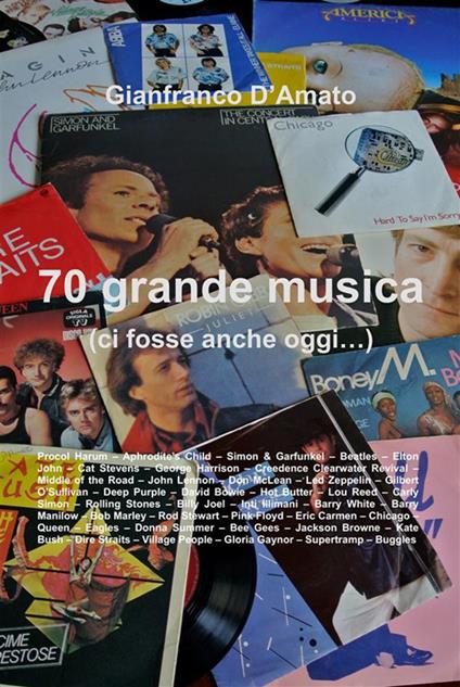 70 grande musica (ci fosse anche oggi...) - Gianfranco D'Amato - ebook