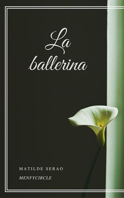 La ballerina - Matilde Serao - ebook