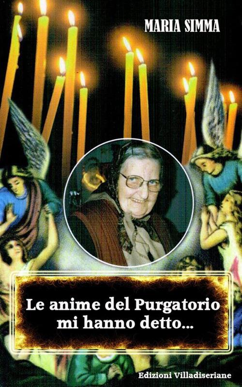 Le anime del purgatorio mi hanno detto... - Maria Simma - ebook