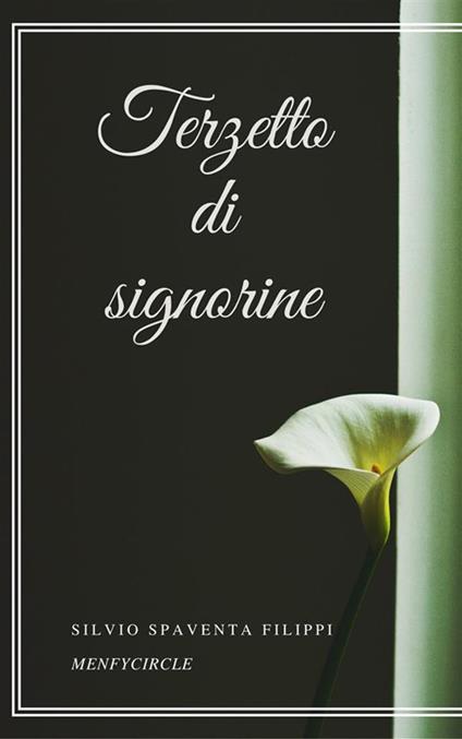 Terzetto di signorine - Silvio Spaventa Filippi - ebook