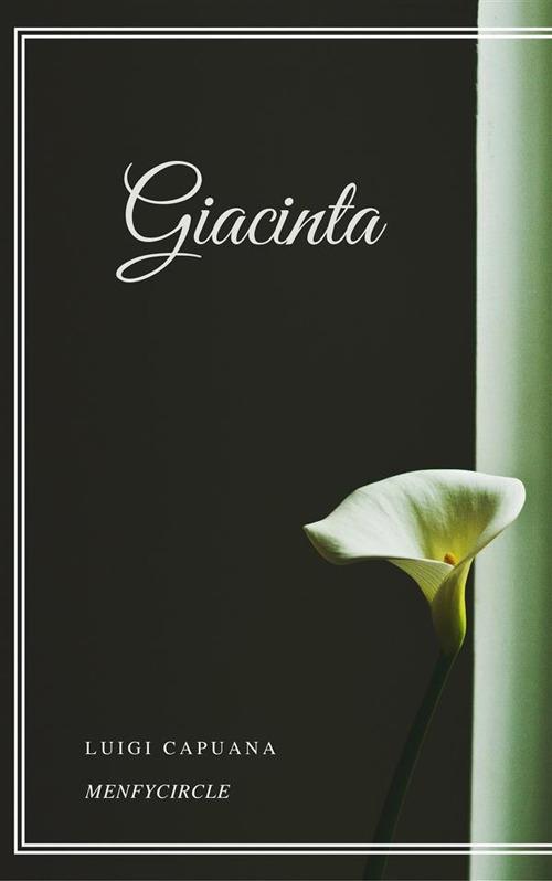 Giacinta - Luigi Capuana - ebook