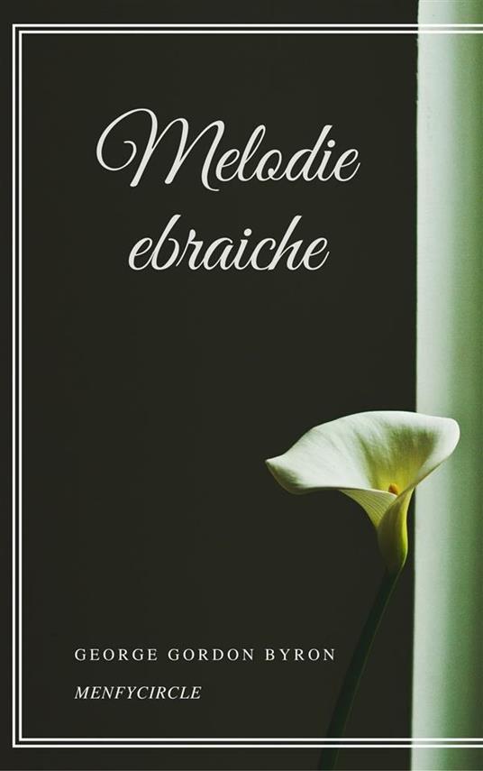 Melodie ebraiche - George G. Byron - ebook