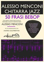 Chitarra jazz. 50 frasi bebop