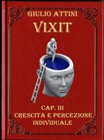 Cap. III - Crescita e percezione individuale