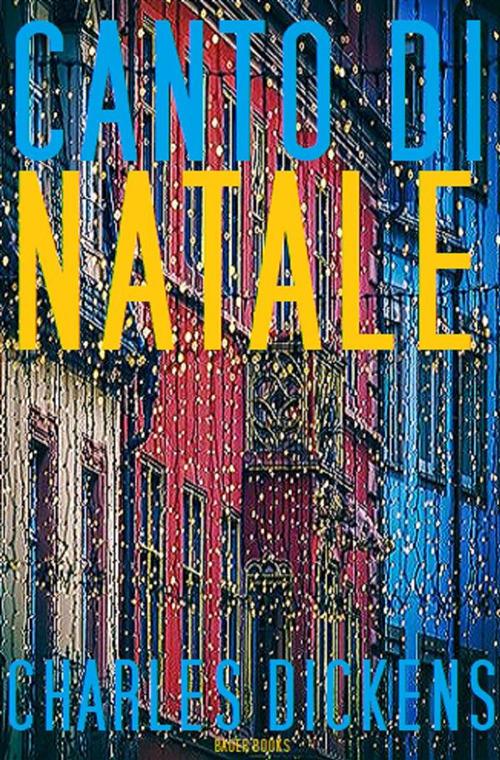 Canto di Natale - Charles Dickens - ebook