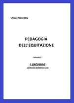 Pedagogia dell'equitazione. Vol. 2: Pedagogia dell'equitazione