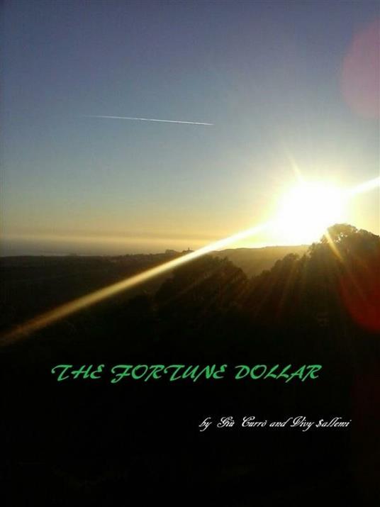 The lucky dollar - Giu Curro - ebook