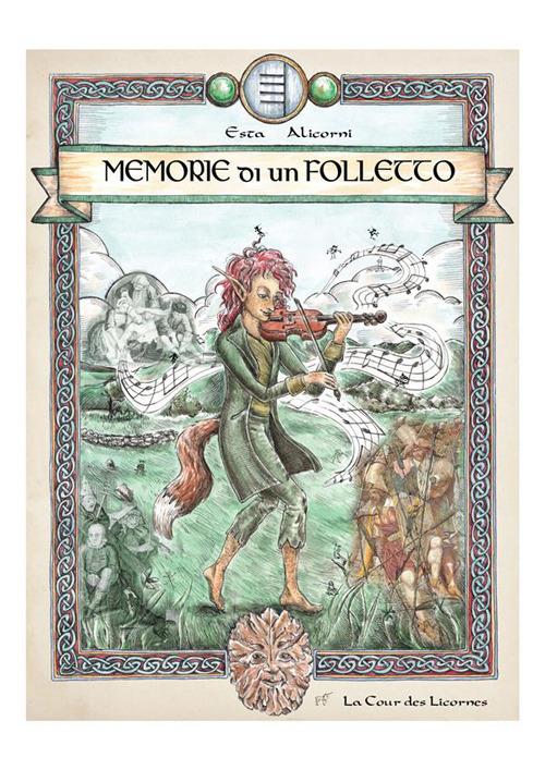 Il figlio del bosco. Memorie di un folle folletto - Elisa Nicotra - ebook