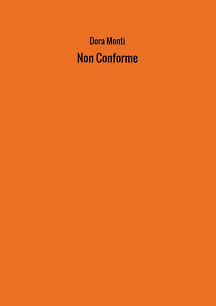 Non conforme - Dora Monti - copertina