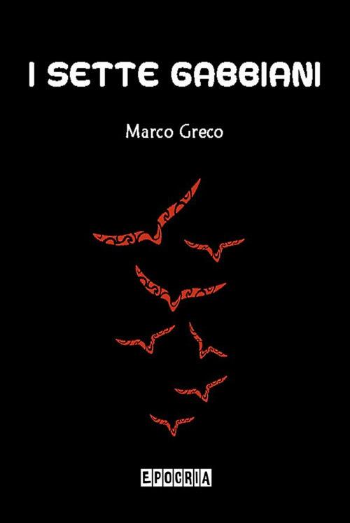 I sette gabbiani - Marco Greco - ebook