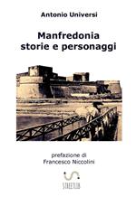 Manfredonia. Storie e personaggi