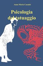 Psicologia del tatuaggio. Nuova ediz.