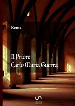 Il priore Carlo Maria Guerra