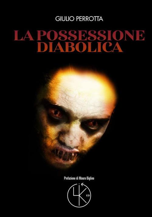 La possessione diabolica - Giulio Perrotta - copertina