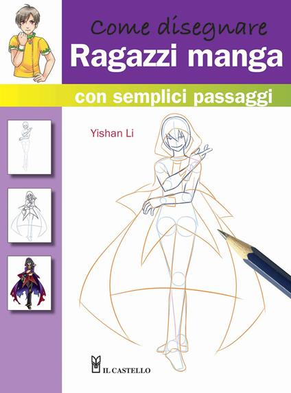 Disegno per Bambini: Come Disegnare Fumetti - collezione di 12 libri (470  pagine) (Imparare a Disegnare - collezione di libri Vol. 1) (Italian