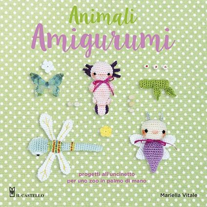 Animali amigurumi 25 progetti - Mariella Vitale - copertina