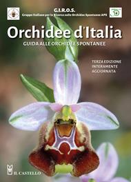 Orchidee d'Italia. Guida alle orchidee spontanee