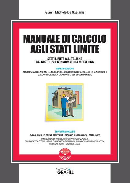 Manuale di calcolo agli stati limite. Con software - Gianni Michele De Gaetanis - copertina