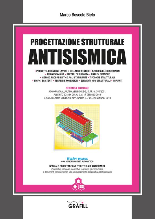 Progettazione strutturale antisismica. Con app - Marco Boscolo Bielo - copertina