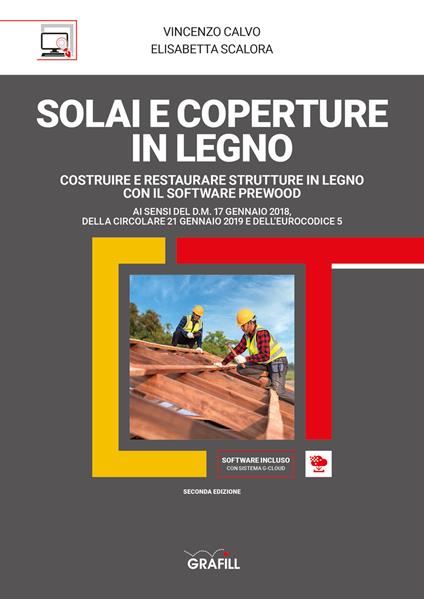 Solai e coperture in legno. Con software - Vincenzo Calvo,Elisabetta Scalora - copertina