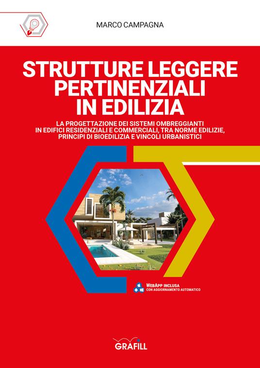 Strutture leggere pertinenziali in edilizia. Con software - Marco Campagna - copertina