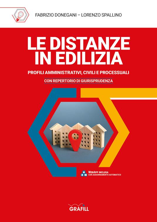 Le distanze in edilizia - Fabrizio Donegani,Lorenzo Spallino - copertina