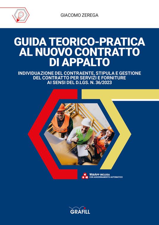 Guida teorico-pratica al nuovo contratto di appalto. Con app - Giacomo Zerega - copertina