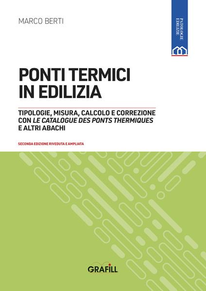 Ponti termici in edilizia. Con WebApp - Marco Berti - copertina