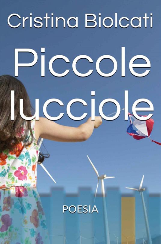 Piccole lucciole - Cristina Biolcati - copertina