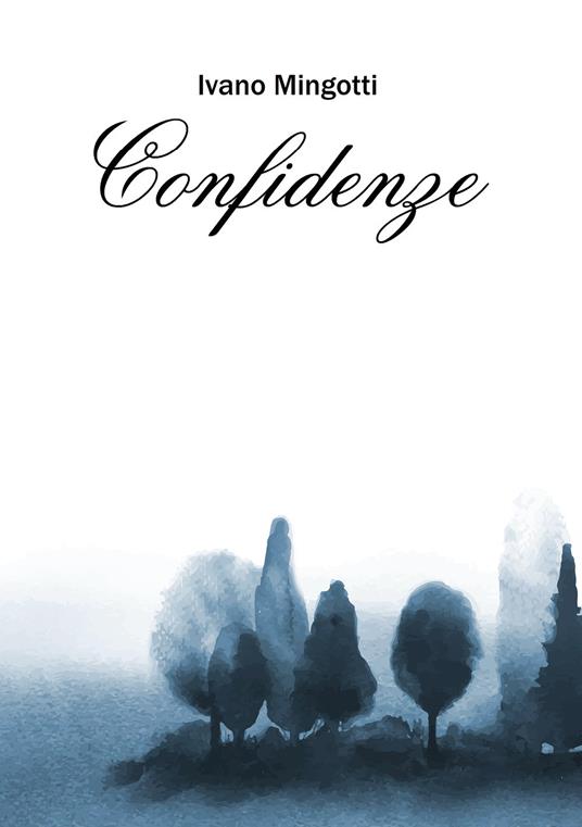 Confidenze - Ivano Mingotti - copertina
