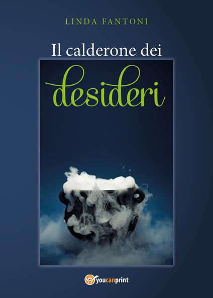 Il calderone dei desideri - Linda Fantoni - copertina