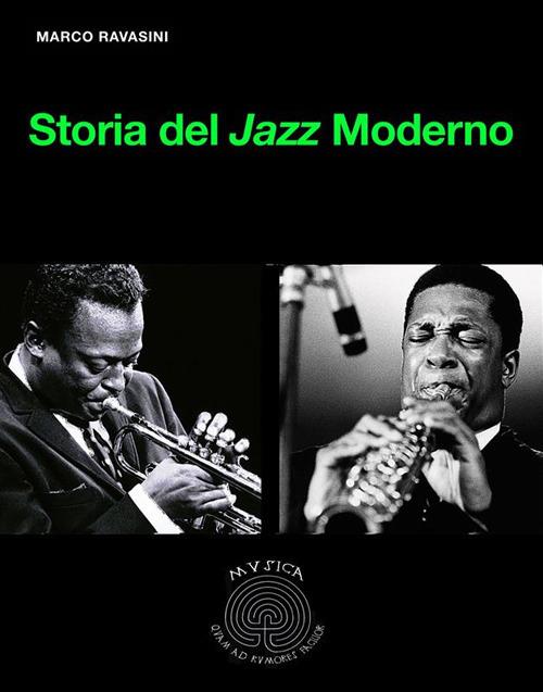 Storia del jazz moderno. (Dal cool alla fusion) - Marco Ravasini - ebook