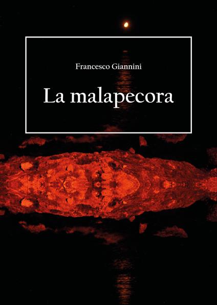 La malapecora - Francesco Giannini - copertina