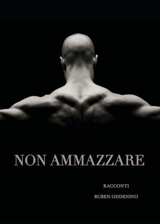 Non ammazzare - Ruben Oddenino - copertina