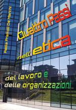 Quattro passi nell'etica del lavoro e delle organizzazioni