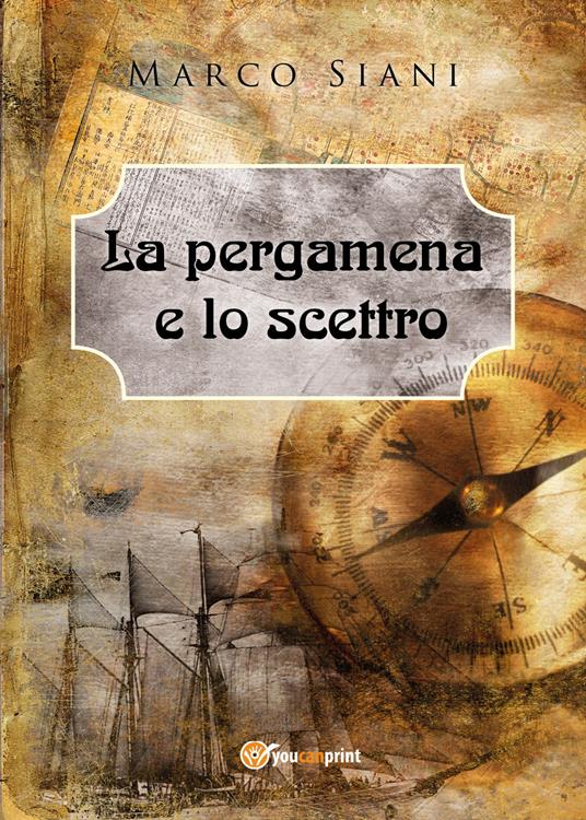 La pergamena e lo scettro - Marco Siani - copertina