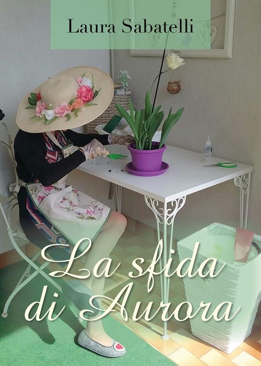 La sfida di Aurora - Laura Sabatelli - copertina