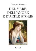 Del mare, dell'amore e d'altre storie