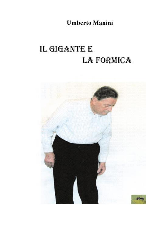 Il gigante e la formica - Umberto Manini - copertina