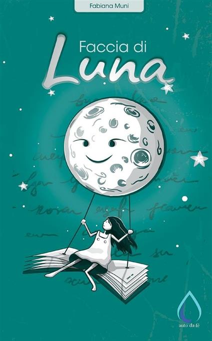 Faccia di Luna - Fabiana Muni - ebook