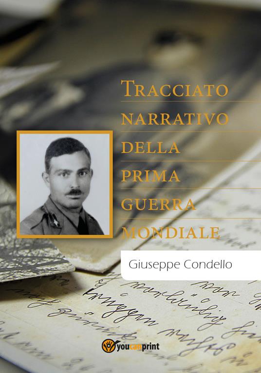 Tracciato narrativo della prima guerra mondiale - Giuseppe Condello - copertina