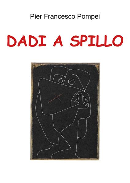 Dadi a spillo - Pier Francesco Pompei - copertina