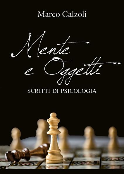 Mente e oggetti - Marco Calzoli - copertina