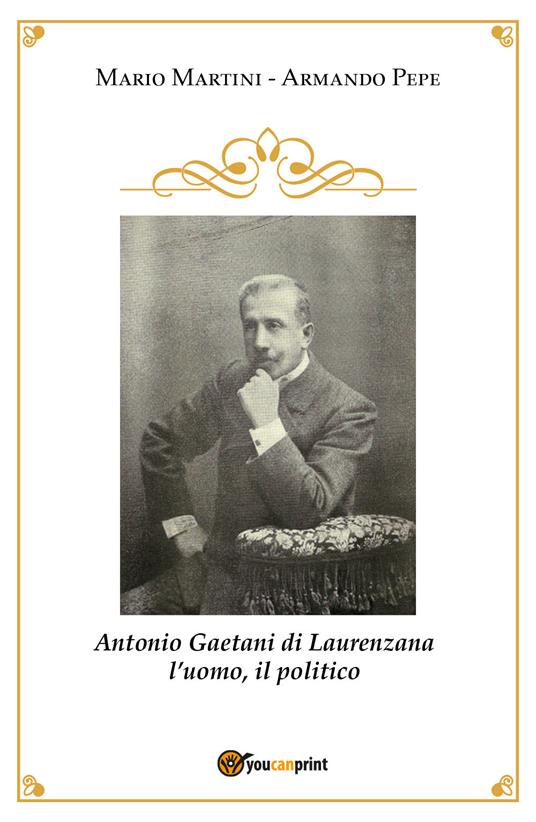 Antonio Gaetani di Laurenzana - Mario Martini,Armando Pepe - copertina